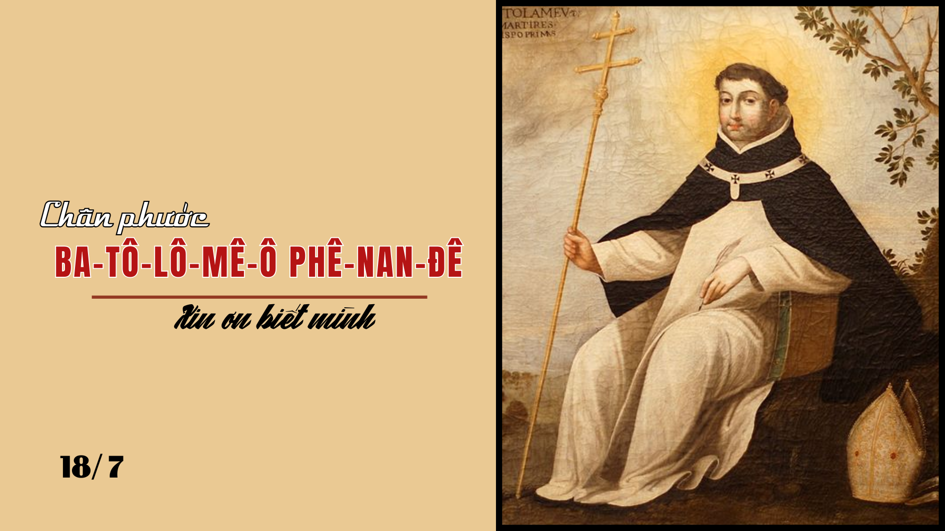 Ngày 18/7-Chân phước Ba-tô-lô-mê-ô Phê-nan-đê
